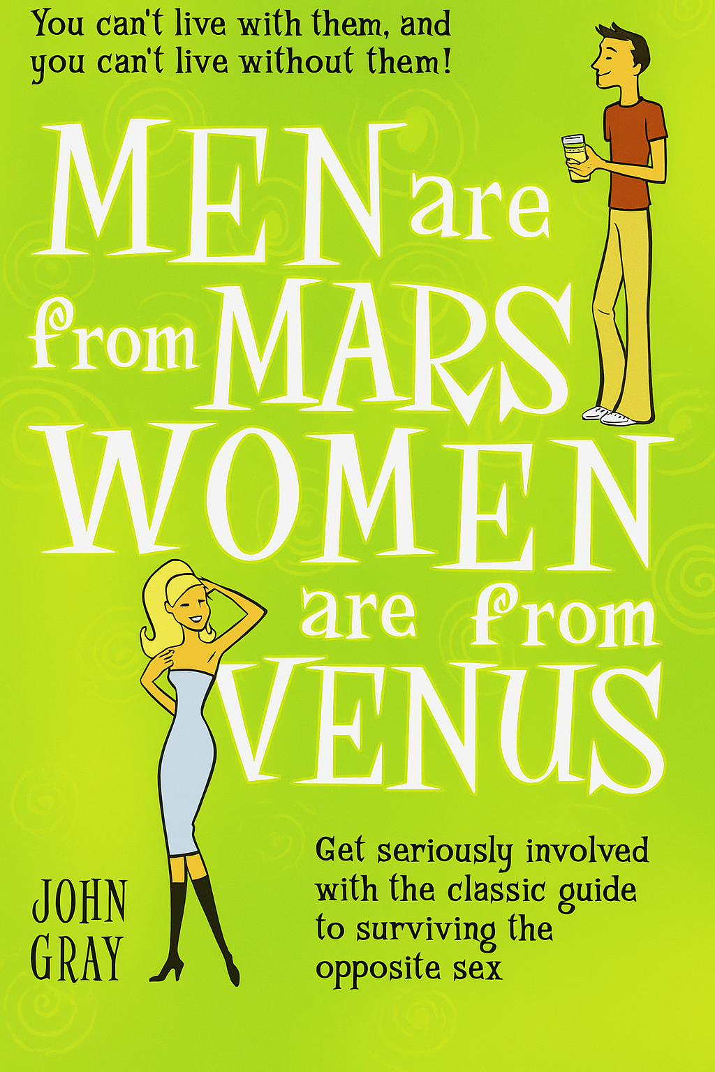 Men are from Mars, Women are from Venus (Paperback) –  by John Gray (Author)